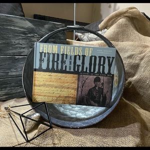 EUC Hard Cover Book “From Fields Of Fire and Glory” by Gragg